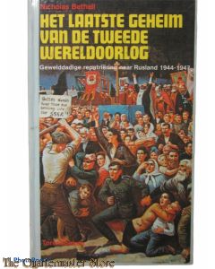 Book - Het laatste geheim van de Tweede Wereldoorlog. Gewelddadige repatriëring naar Rusland 1944-1947