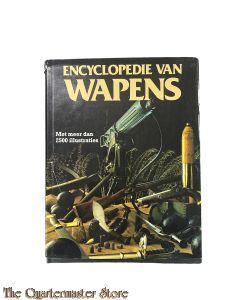 Book - Encyclopedie van Wapens een internationale encyclopedie van 5000 v.Chr tot 2000 n.Chr.