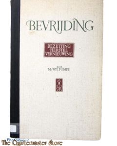 Book - Bevrijding (bezetting, herstel, vernieuwing) 1945