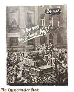 Week Blad de Spiegel no 32,  5 mei 1945 Nederland Vrij !