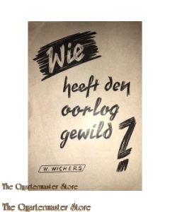 Brochure - Wie heeft den oorlog gewild?