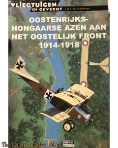 Book - Oostenrijks-Hongaarse azen aan het Oostelijk front 1914-1918 (Vliegtuigen in gevecht)