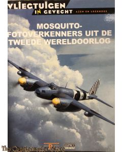 Mosquito fotoverkenners  uit de tweede wereldoorlog (Vliegtuigen in gevecht)
