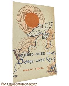 Ansichtkaart 1945 Vrijheid onze leus, Oranje onze keus