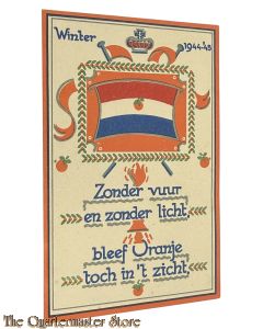 Ansichtkaart 1945 Zonder vuur en zonder licht bleef Oranje toch in 't zicht 