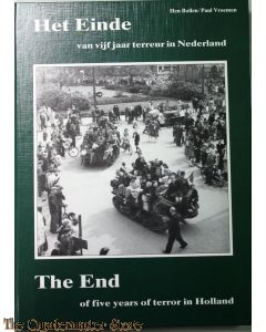 Einde van vijf jaar terreur in Nederland, Het / The End of five years of terror in Holland