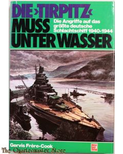 Die Tirpitz muss unter Wasser!