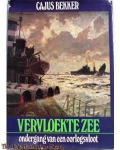 Vervloekte zee, ondergang van een oorlogsvloot
