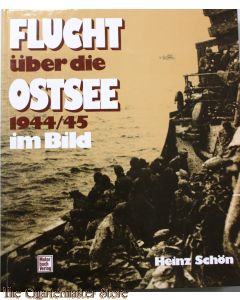 Flucht über die Ostsee 1944/45 im Bild