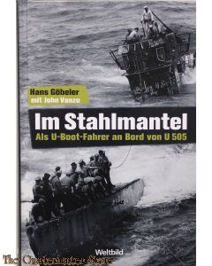 Im Stahlmantel: Als U-Boot-Fahrer an Bord von U 505