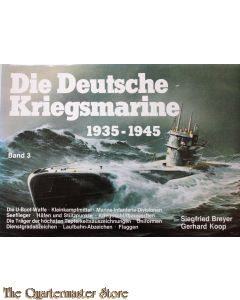 Die Deutsche Kriegsmarine 1939-1945 band 3