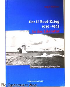 Der U- Boot- Krieg 1939 - 1945 in der Literatur