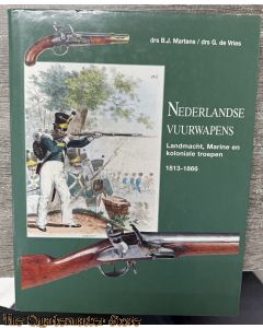 Book - NEDERLANDSE VUURWAPENS Landmacht, Marine en koloniale troepen 1813-1866