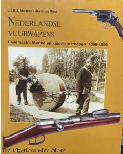Book - NEDERLANDSE VUURWAPENS Landmacht, Marine en koloniale troepen 1866-1895