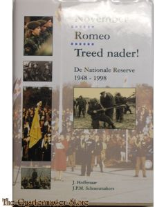 November - Romeo - Treed nader! de Nationale Reserve 1948-1998