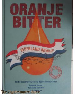 Oranje bitter, Nederland bevrijd! 