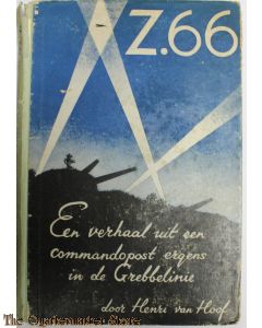 Z.66 een verhaal uit een commandopost ergens in de Grebbelinie