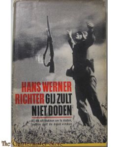 Schrijver:	Werner Richter Hans Titel:	Gij zult niet doden Uitgever:	De Boekerij Bijzonderheden:	1968 7de druk. 253 blz. Gebonden. Hard cover