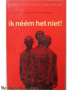 Schrijver:	Werkman, Evert Titel:	Ik neem het niet Taal:	Nederlands Uitgever:	A.W. Sijthoff, Leiden Bijzonderheden:	1965, 1e druk, paperback, 368 pp, goed