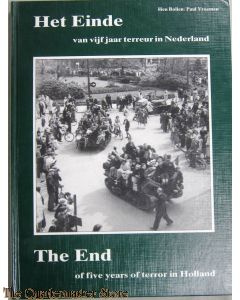 Het einde van vijf jaar terreur in Nederland