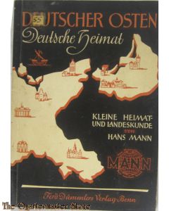  Deutscher Osten - Deutsche Heimat / Kleine Heimat- und Landeskunde