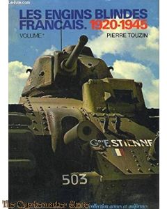 Book - Les Engins Blindés Français, 1920 - 1945 volume 1De 