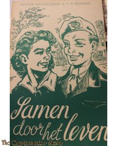 Samen door het leven, practische schetsen voor onze jongens in dienst 1953