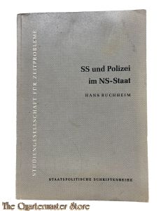 Book - SS und Polizei im NS-Staat Volume 13 of Staatspolitische Schriftenreihe Studiengesellschaft für Zeitprobleme