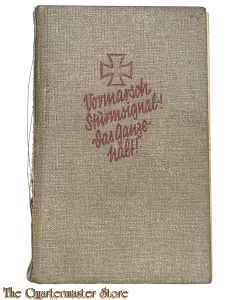 Book - Vormarsch/ Sturmsignal - ! Das Ganze - halt!, Kriegserlebnis-Triologie 1914-1918,
