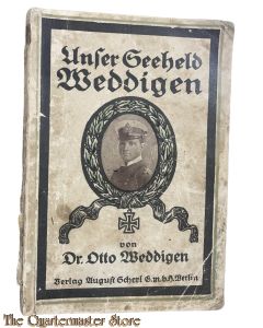 Book - Unser Seeheld Weddigen Sein Leben und seine Taten dem deutschen Volke erzählt
