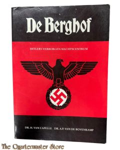 De Berghof, Hitlers verborgen machtscentrum