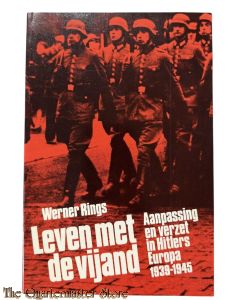 Book - Leven met de vijand, Aanpassing en verzet in Hitlers Europa 1939-1945