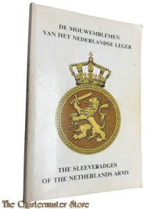 Book - De mouwemblemen van het Nederlandse Leger (The Sleevebadges of the Netherlands Army)
