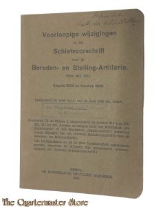 Voorschrift voorloopige wijzigingen in het Schietvoorschrift voor de Bereden- en Stelling Artillerie 
