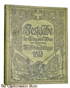 Book - Die Befreiungskriege 1813. Festschrift zu Jahrhundertfeier. Von der Gemeinde Wien ihrer Jugend dargeboten.