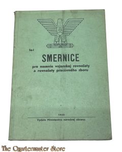 Book - Smernice, pre nosenie vojenskej rovnosaty pracovneho sboru (Guidelines for the wearing of military uniform of the Labour Corps)