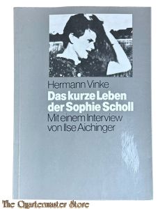 Book -  Das kurze Leben der Sophie Scholl: Mit e. Interview von Ilse Aichinger (Madchen & Frauen)