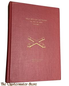 Book -  Field Artillery Battalions of the US Army. Volume I