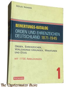 Book - Bewertungskatalog Orden und Ehrenzeichen Deutschland 1871 - 1945: Orden, Ehrenzeichen, Verleihungsurkunden, Miniaturen und Etuis