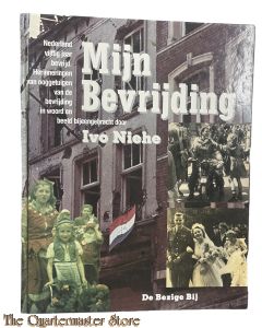 Book - Mijn bevrijding - herinneringen van ooggetuigen van de bevrijding in woord en beeld