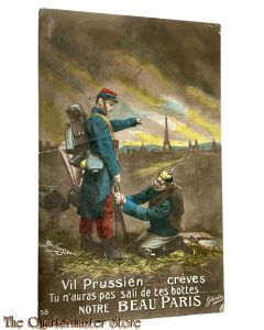France - Postcard 1914 Vil Prussien...creves Tu n'auras pas sali de tet bottes... notre BEAU PARIS