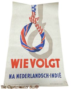 Original vintage 1942 propaganda poster - Wie volgt na Nederlandsch-Indie / What comes after the Dutch East Indies