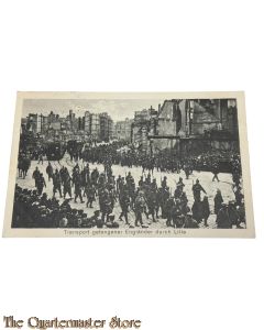 (Feld)postkarte 1916 Transport gefangener Engländer durch Lille