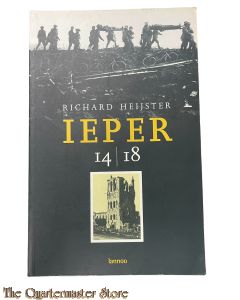 Book - Ieper 14/18. Een bezoek aan 'Ypres Salient’ 
