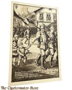 Postkarte 1914  Zum Dorf hinaus zieht die Kompagnie, die Fahne lustig wehr! Die Kinderschar begleitet sie und jauchat daß zum Krieg es geht.