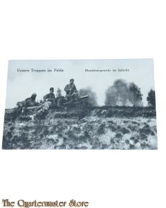 (Feld) Postkarte 1915 Unsere Truppen im Felde.  Maschinengewehr im Gefecht.
