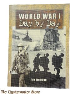 Book - World War 1, Day by Day 