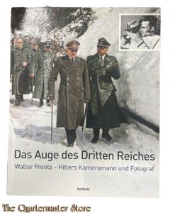 Book - Das Auge des Dritten Reiches: Hitlers Kameramann und Fotograf Walter Frentz
