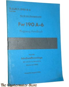Booklet -  Fw 190 A-6 Flugzeug handbuch Teil  8-a Schusswaffen anlage