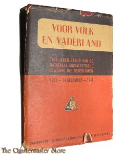 Book - NSB Voor Volk en Vaderland (Ten years of struggle of the National Socialist Movement of the Netherlands 1931 – December 14, 1941.